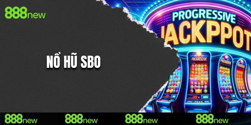 Nổ hũ SBO
